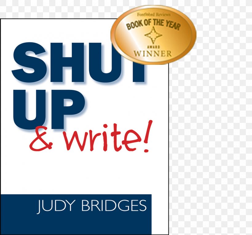 Shut Up And Write! Book Writing Amazon.com Author, PNG, 1080x1008px, Book, Amazon Kindle, Amazoncom, Author, Book Cover Download Free