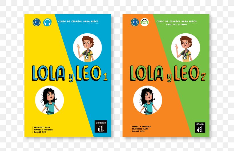 Lola Y Leo 1: Curso De Español Para Niños Lola Y Leo 2: Cuaderno De Ejercicios Lola Y Leo 1: Libro Del Profesor Book Publishing, PNG, 695x530px, Book, Advertising, Area, Brand, Brochure Download Free