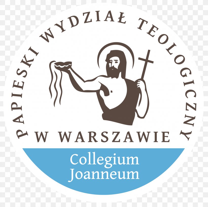 Pontifical Faculty Of Theology In Warsaw Collegium Bobolanum Uczelnie Teologiczne W Polsce Pontifical Faculty Of Theology Section St. John The Baptist Roman Catholic Archdiocese Of Warsaw, PNG, 1891x1887px, Theology, Area, Brand, Human Behavior, Label Download Free