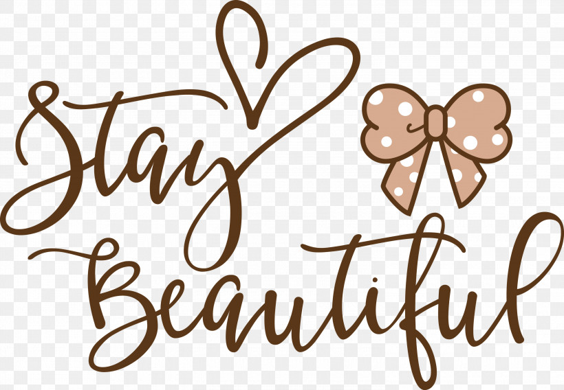 Stay Beautiful Beautiful Fashion, PNG, 3000x2079px, Stay Beautiful, Beautiful, Calligraphy, Fashion, Flower Download Free
