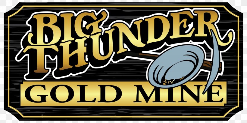 Big Thunder Gold Mine Gold Panning Gold Mining, PNG, 2400x1200px, Gold Panning, Black Hills, Brand, California Gold Rush, Gold Download Free