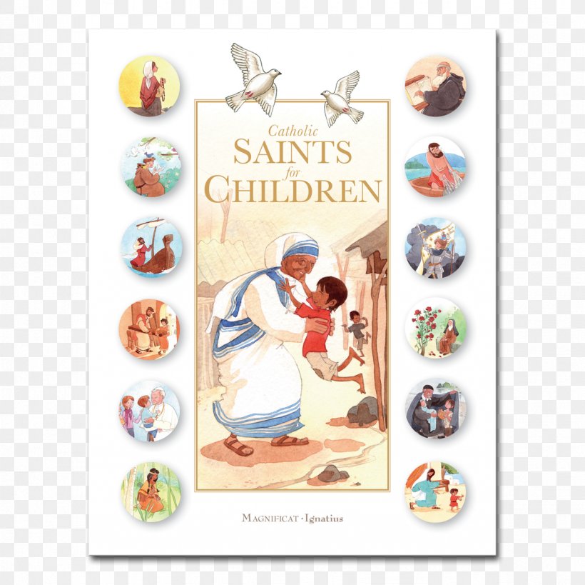 Catholic Saints For Children My Catholic Book Of Saints Stories A Catholic Child's Illustrated Lives Of The Saints Catholicism, PNG, 1181x1181px, Catholicism, Advertising, Book, Catholic Church, Child Download Free