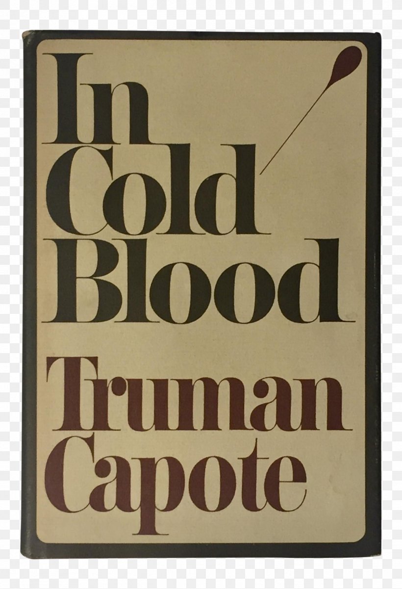 In Cold Blood Book Dust Jacket Crime Fiction True Crime, PNG, 1347x1974px, In Cold Blood, Abebooks, Book, Book Discussion Club, Brand Download Free