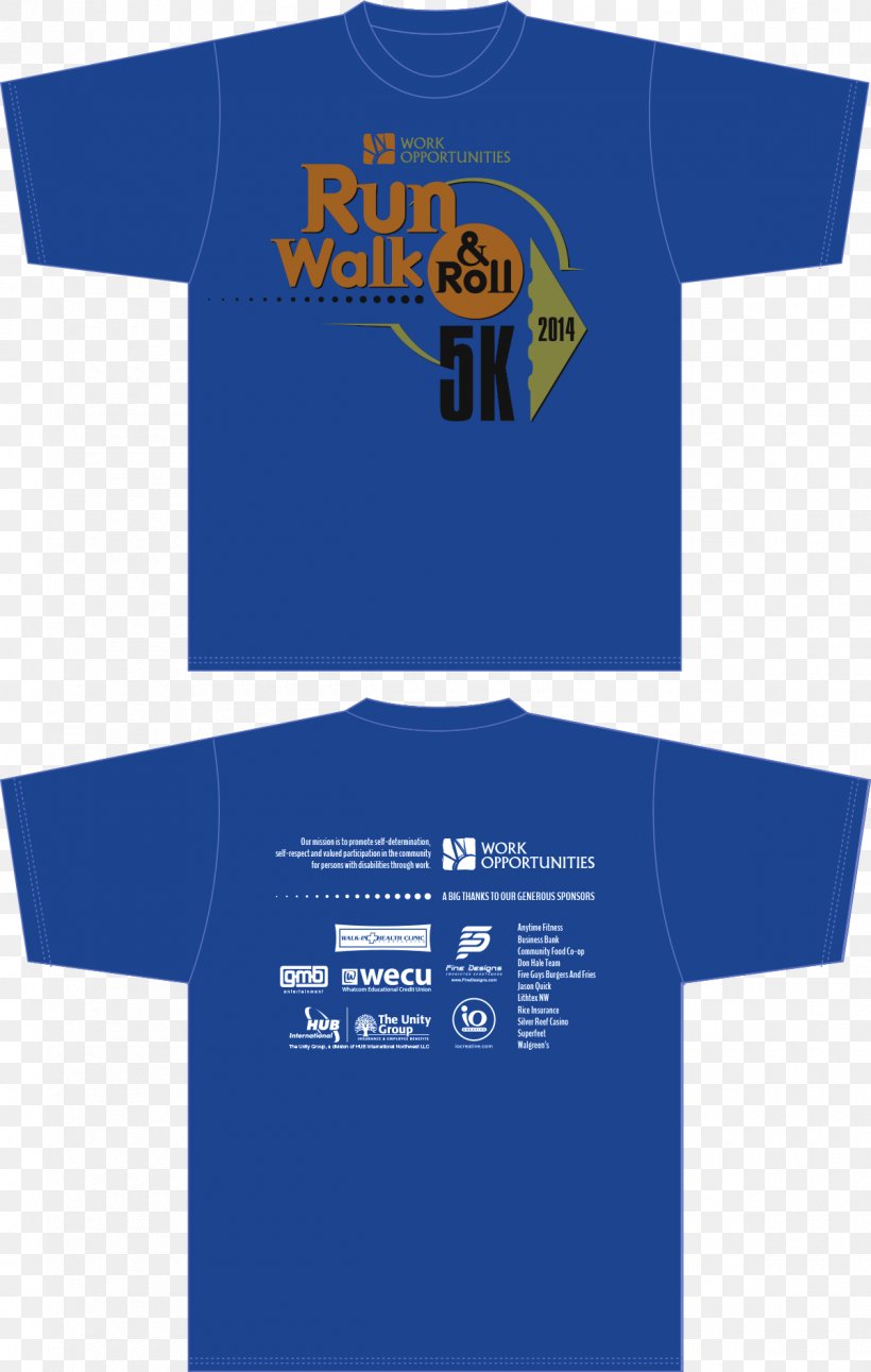 T-shirt Walk, Run, Roll 5K Run, Walk, & Roll 10K Graphic Designer, PNG, 1200x1890px, Tshirt, Active Shirt, Blue, Brand, Electric Blue Download Free
