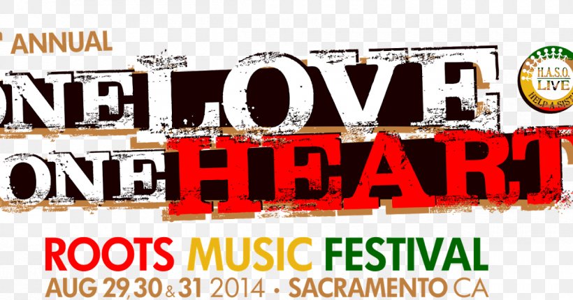 Reggae One Love, One Heart IrieFuse San Francisco One Love/People Get Ready, PNG, 1200x630px, Reggae, Advertising, Banner, Brand, California Download Free