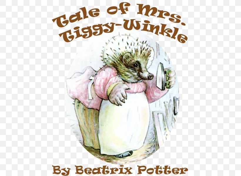 The Tale Of Peter Rabbit The Tale Of Mrs. Tiggy-Winkle The Tale Of Tom Kitten Peter Rabbit Sticker Book The Tale Of Two Bad Mice, PNG, 499x600px, Tale Of Peter Rabbit, Beatrix Potter, Cat, Cat Like Mammal, Fauna Download Free