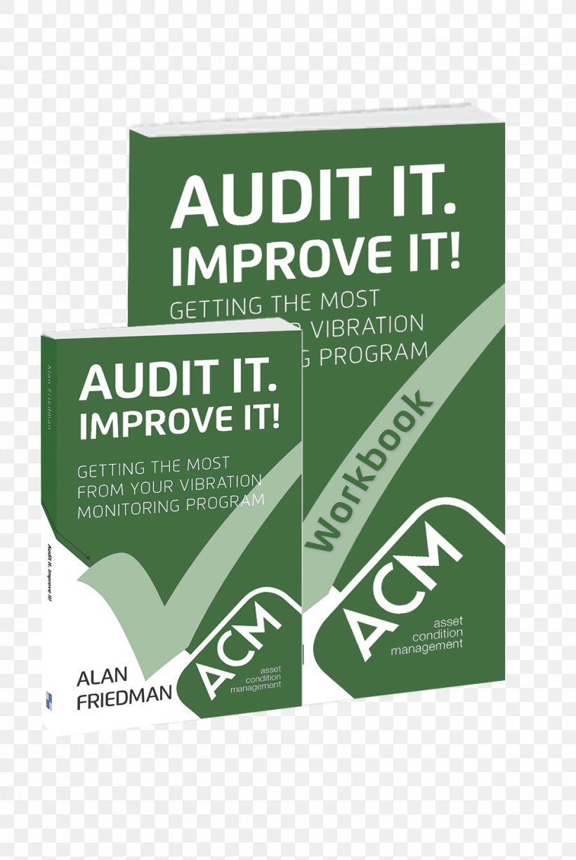 Audit It. Improve It! Getting The Most From Your Vibration Program: Worksheets Reliability Engineering Condition-based Maintenance Product, PNG, 1000x1494px, Reliability Engineering, Analysis, Book, Brand, Certification Download Free