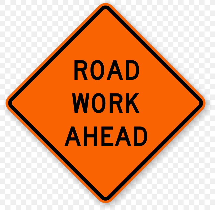Roadworks Traffic Sign Construction National Capital Industries, PNG, 800x800px, Roadworks, Area, Brand, Construction, Detour Download Free