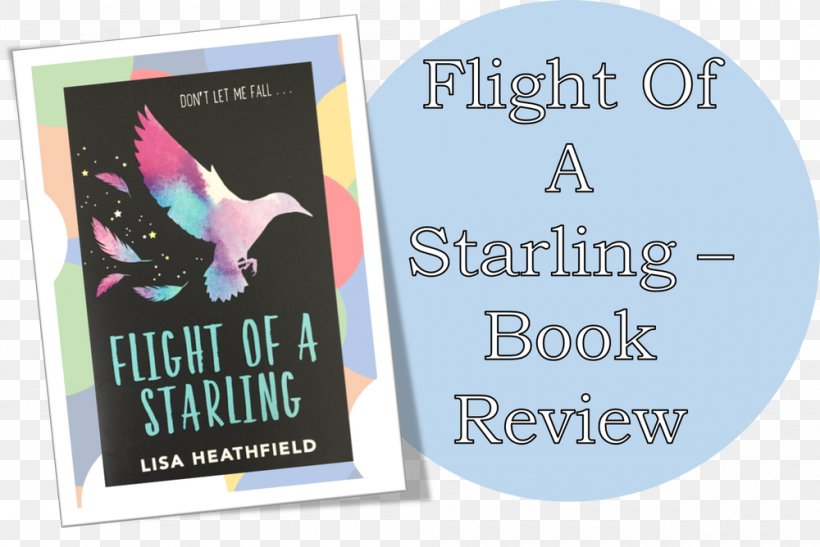 Flight Of A Starling E-book Lisa Heathfield Font, PNG, 1000x668px, Ebook, Advertising, Brand, Label, Text Download Free