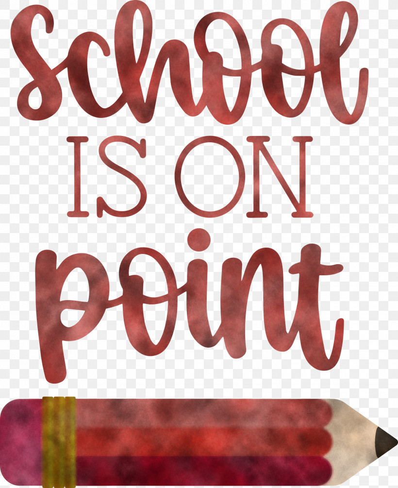 School Is On Point School Education, PNG, 2447x3000px, School, Education, Meter, Quote Download Free