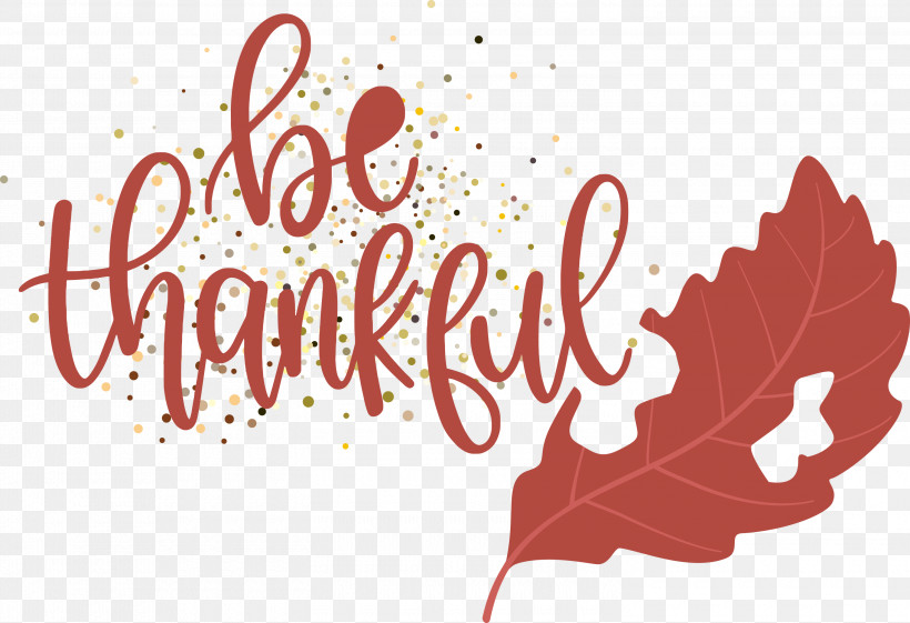 Thanksgiving Be Thankful Give Thanks, PNG, 3000x2053px, Thanksgiving, Be Thankful, Give Thanks, Logo, M Download Free