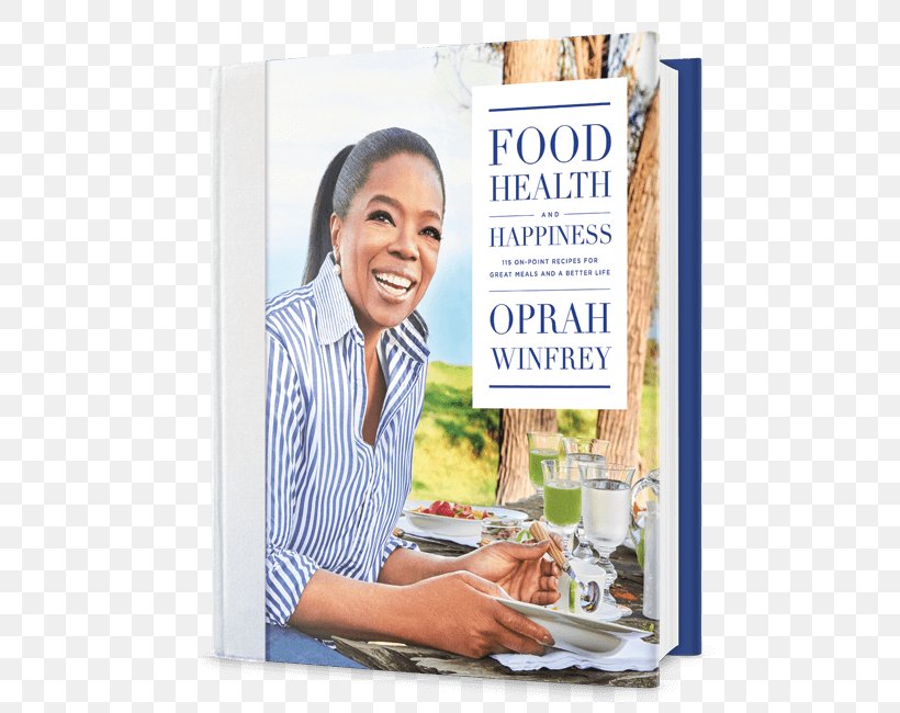 Oprah Winfrey Food, Health, And Happiness Cookbook Cooking, PNG, 500x650px, Oprah Winfrey, Advertising, Author, Barnes Noble, Book Download Free