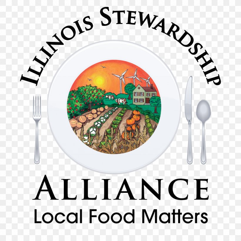 Illinois Stewardship Alliance Local Food Organization Sustainable Agriculture Farm, PNG, 1080x1080px, Local Food, Agriculture, Brand, Business, Conservation Download Free