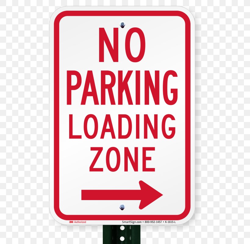 Traffic Sign No Parking 24 Hour Access Required Sign 18 X 12 Signage Brand, PNG, 800x800px, Traffic Sign, Area, Brand, Logo, Medical Sign Download Free