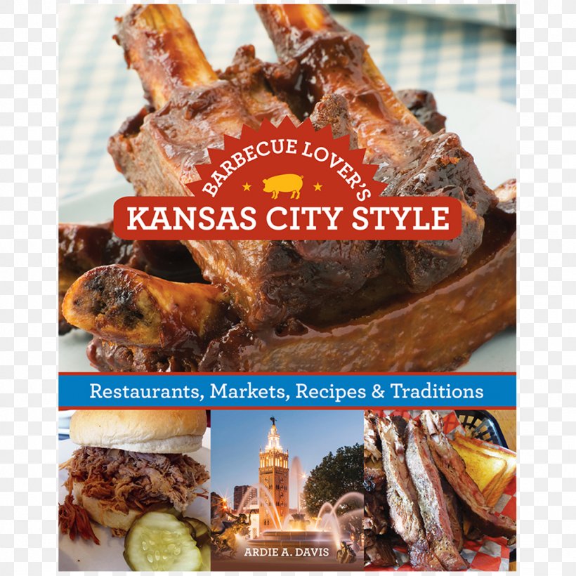 Barbecue Sauce Barbecue Lover's Kansas City Style: Restaurants, Markets, Recipes & Traditions Fiorella's Jack Stack Barbecue, PNG, 1024x1024px, Barbecue, Animal Source Foods, Barbecue Sauce, Bbq Pitmasters, Burnt Ends Download Free