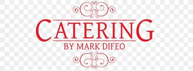 Catering By Mark DiFeo Logo Party Brand Northeast Ohio, PNG, 1769x652px, Logo, Akron, Area, Brand, Foodservice Download Free