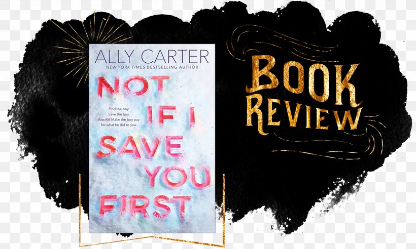 Not If I Save You First Hardcover Book Brand Font, PNG, 2500x1503px, Not If I Save You First, Book, Brand, Hardcover Download Free