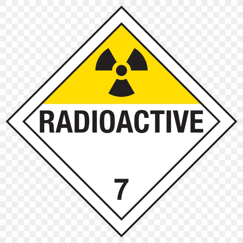 HAZMAT Class 7 Radioactive Substances Dangerous Goods Placard Radioactive Decay Transport, PNG, 2000x2000px, Dangerous Goods, Area, Brand, Decal, Label Download Free