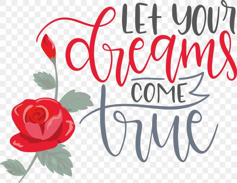 Dream Dream Catch Let Your Dreams Come True, PNG, 3000x2318px, Dream, Cut Flowers, Dream Catch, Floral Design, Flower Download Free