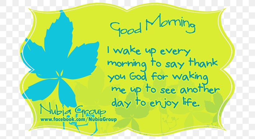 Morning Quotation God Good Leaf, PNG, 721x449px, Morning, Area, Flower, God, Good Download Free