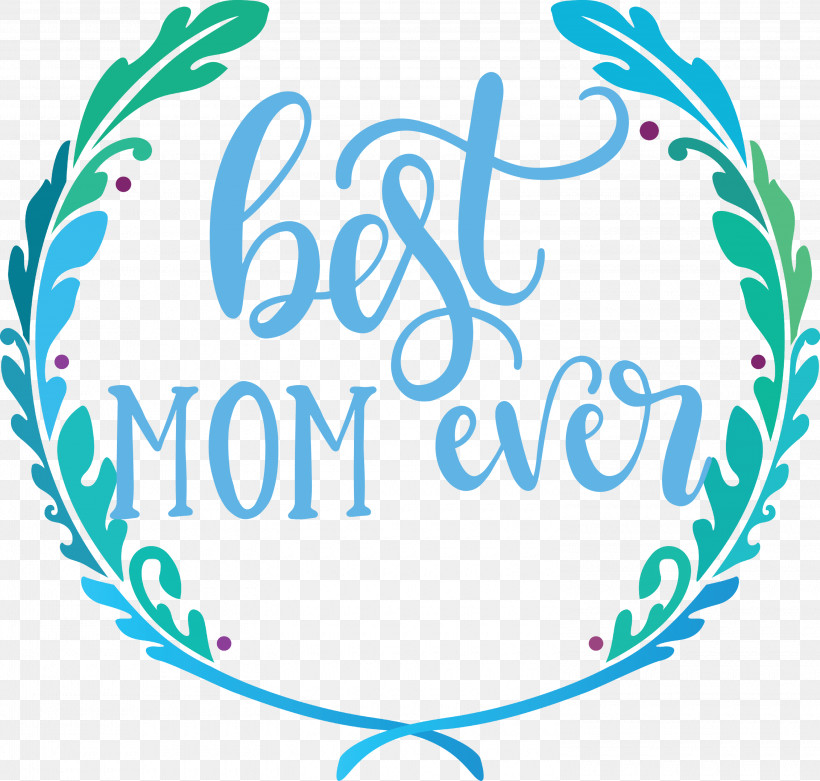 Mothers Day Best Mom Ever Mothers Day Quote, PNG, 3000x2858px, Mothers Day, Best Mom Ever, Circle, Dandelion, Floral Design Download Free