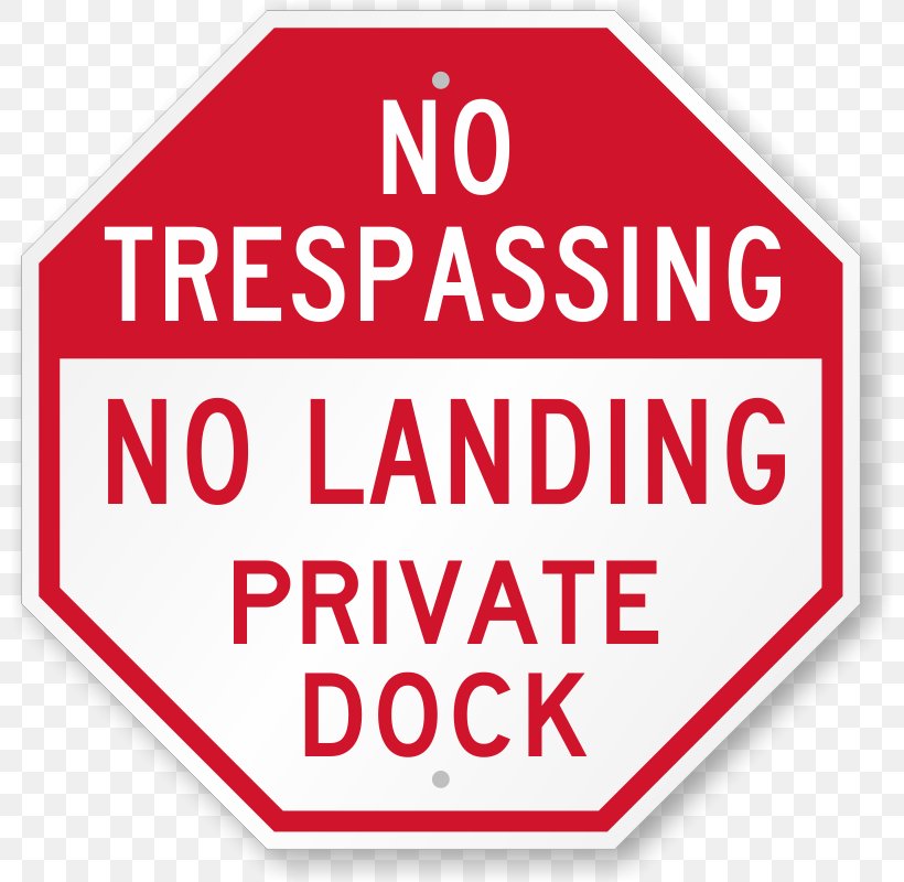Loading Dock Trespass Safety Organization, PNG, 800x800px, Dock, Ansi Z535, Area, Brand, Constitutional Amendment Download Free