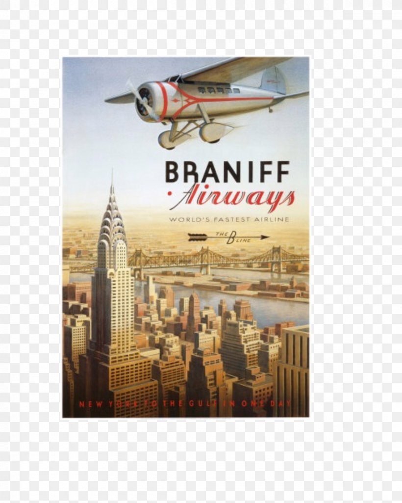 Braniff International Airways New York City Poster Air Travel Airplane, PNG, 1200x1500px, Braniff International Airways, Advertising, Air Travel, Aircraft, Airline Download Free