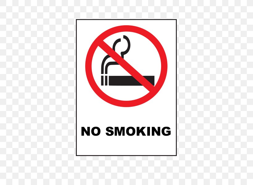 Signage Smoking Ban Occupational Safety And Health, PNG, 800x600px, Sign, Area, Brand, Label, Logo Download Free