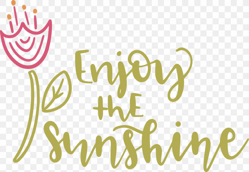 Sunshine Enjoy The Sunshine, PNG, 3000x2073px, Sunshine, Calligraphy, Flower, Geometry, Happiness Download Free