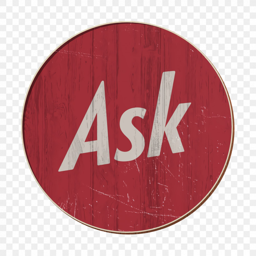 Ask Icon Share Icon Social Icon, PNG, 1238x1238px, Ask Icon, Circle, Label, Logo, Maroon Download Free