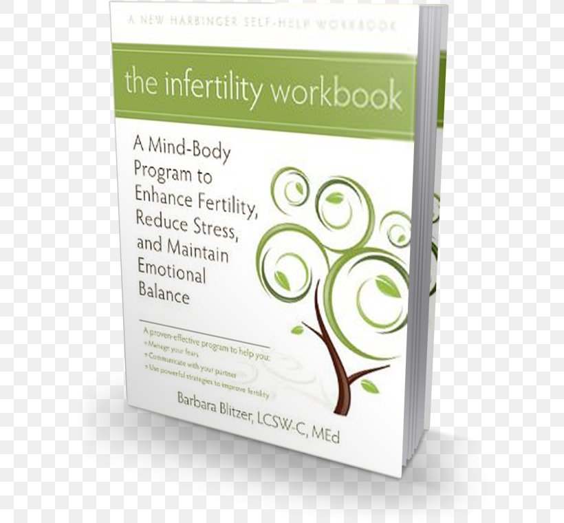 Conquering Infertility: Dr. Alice Domar's Mind/Body Guide To Enhancing Fertility And Coping With Infertility Getting Pregnant! Self-Nurture, PNG, 600x760px, Infertility, Brand, Diet, Emotion, Fertilisation Download Free