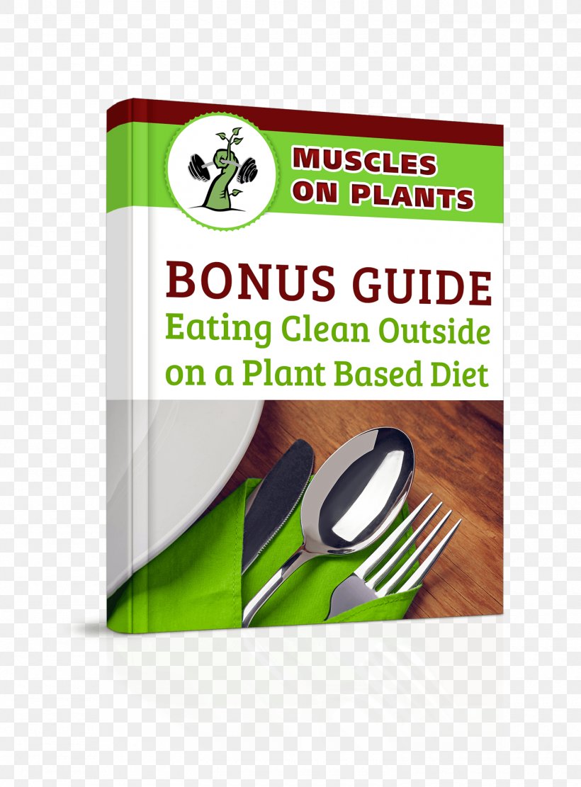 Plant-Based Muscle: Our Roadmap To Peak Performance On A Plant-Based Diet Bodybuilding, PNG, 1500x2033px, Plantbased Diet, Bodybuilding, Book, Brand, Cookbook Download Free