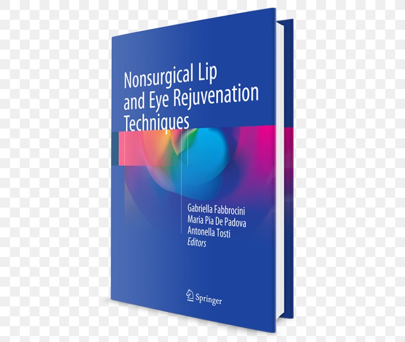Nonsurgical Lip And Eye Rejuvenation Techniques Botulinum Toxin Injectable Filler Botulinum Neurotoxin For Head And Neck Disorders, PNG, 550x692px, Botulinum Toxin, Advertising, Anatomy, Book, Brand Download Free
