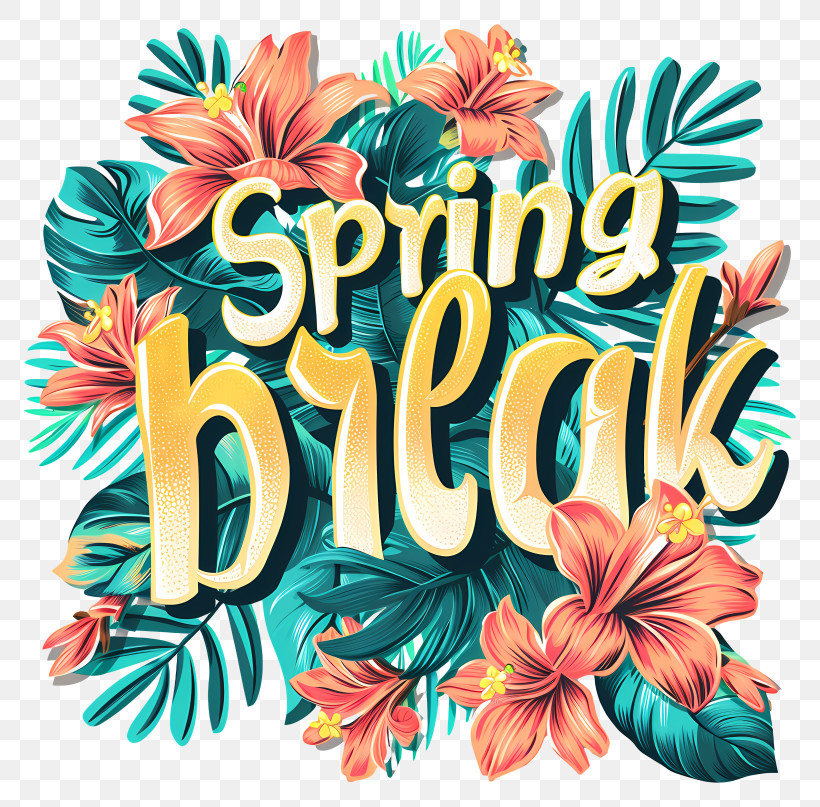 Spring Break - Spring Break Text With Tropical Flowers And Leaves, PNG ...