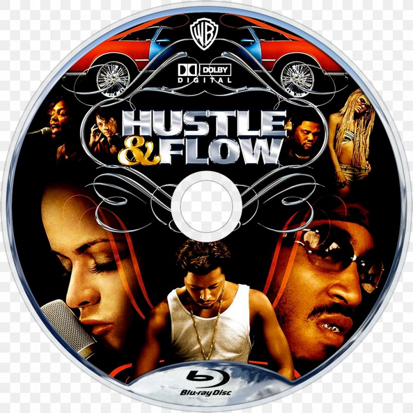 Hustle & Flow Craig Brewer Film Producer 720p, PNG, 1000x1000px, Film, Above The Rim, Blues Brothers 2000, Compact Disc, Dvd Download Free