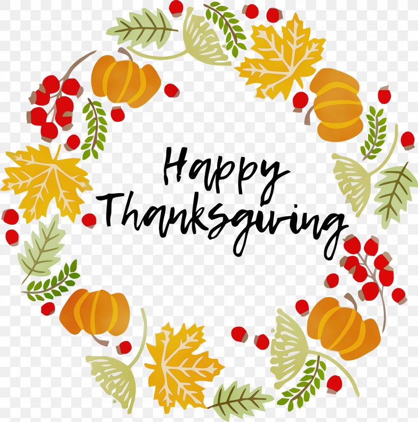 Thanksgiving, PNG, 2971x3000px, Happy Thanksgving, Greeting, Leaf, Paint, Plant Download Free