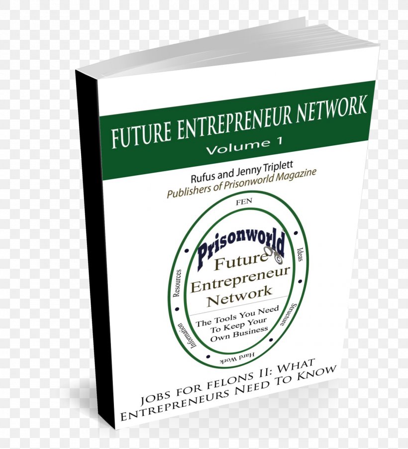 Jobs For Felons: From Inmates To Entrepreneurs Prisoner Book Entrepreneurship Felony, PNG, 1500x1650px, Prisoner, Amazoncom, Barnes Noble, Book, Brand Download Free