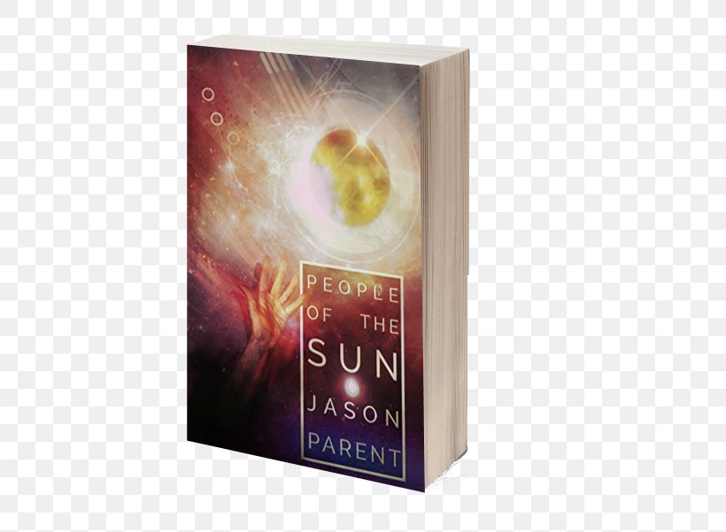 People Of The Sun What Hides Within Book Author Novel, PNG, 510x602px, Book, Author, Book Review, Fiction, Horror Fiction Download Free