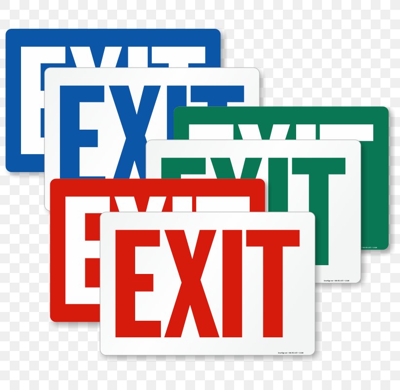 Exit Sign Emergency Exit Signage Arrow, PNG, 800x800px, Exit Sign, Advertising, Area, Brand, Emergency Exit Download Free