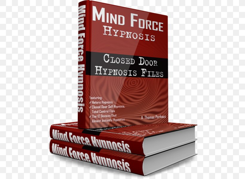 Mind Force Hypnosis Book Brand Product Al Perhacs, PNG, 504x600px, Book, Brand Download Free