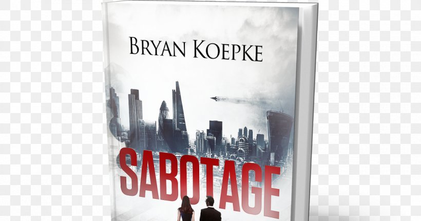 Sabotage: A Reece Culver Thriller, PNG, 1200x630px, Thriller, Advertising, Author, Banner, Book Download Free