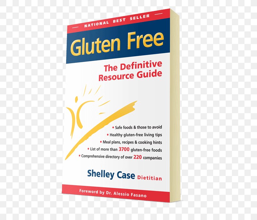 Gluten Free: The Definitive Resource Guide Gluten-free Diet: A Comprehensive Resource Guide Celiac Disease, PNG, 507x700px, Glutenfree Diet, Brand, Cancer, Celiac Disease, Diet Download Free