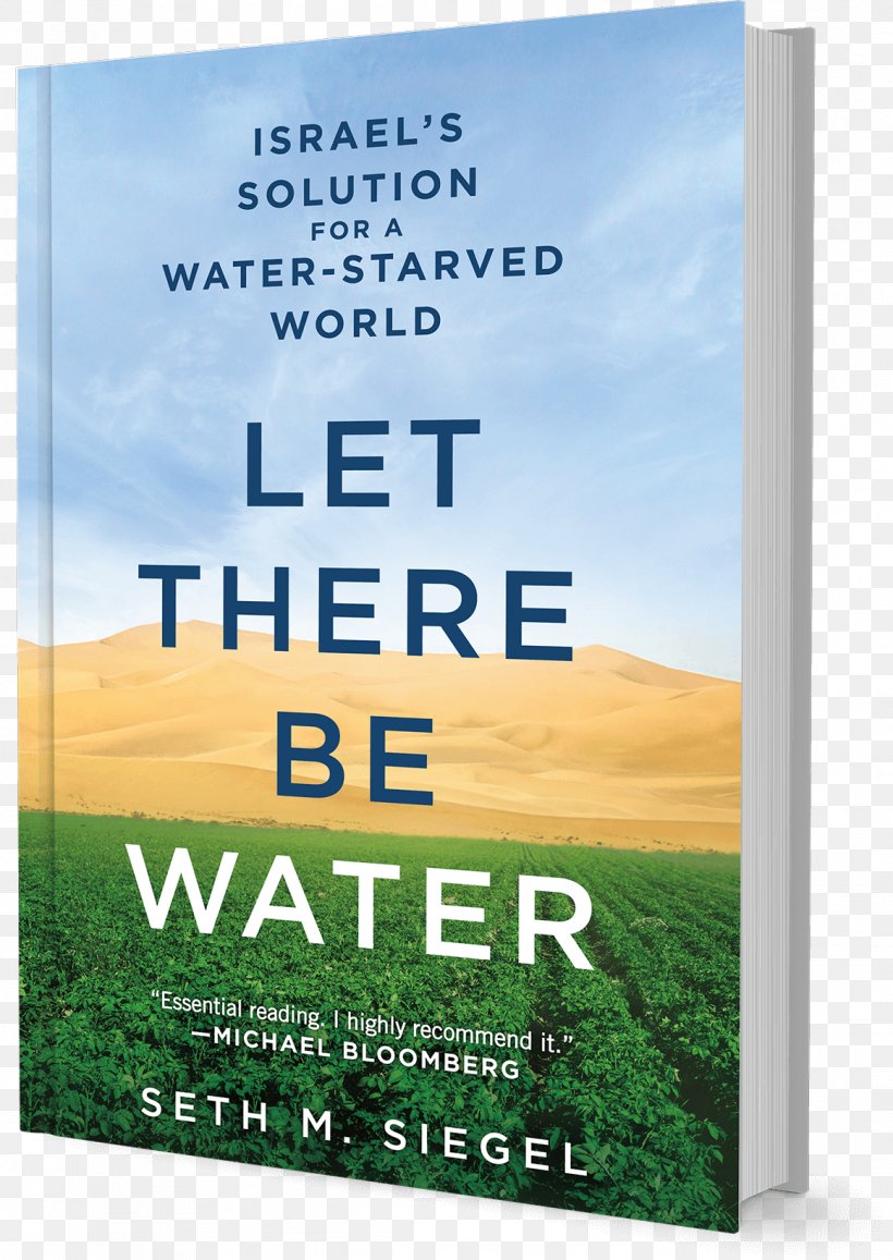Let There Be Water: Israel's Solution For A Water-Starved World Hardcover Energy Advertising, PNG, 1161x1639px, Hardcover, Advertising, Book, Energy, Grass Download Free