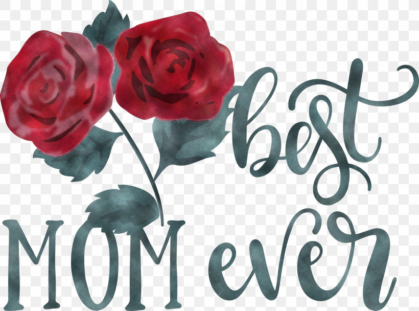 Mothers Day Best Mom Ever Mothers Day Quote, PNG, 3000x2226px, Mothers Day, Best Mom Ever, Cut Flowers, Floral Design, Flower Download Free