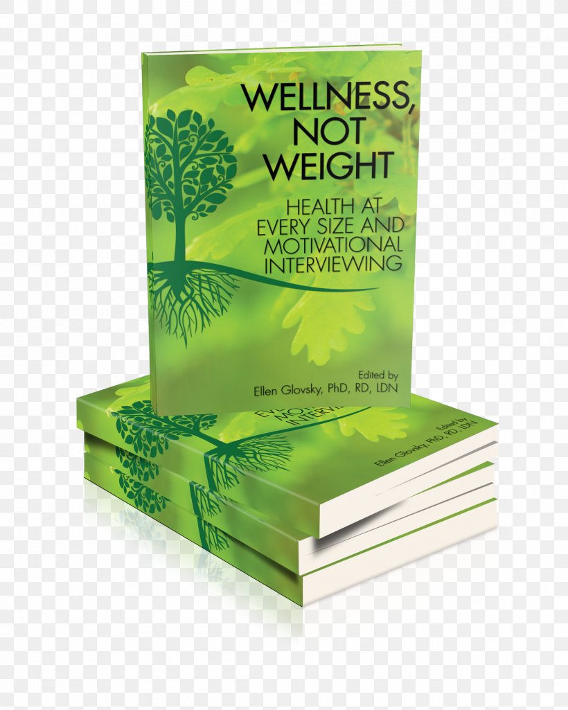 Wellness, Not Weight: Health At Every Size And Motivational Interviewing Book Cracking The GMAT Premium Edition With 6 Computer-Adaptive Practice Tests, 2015, PNG, 2400x3000px, Health, Book, Education, Health At Every Size, Health Care Download Free