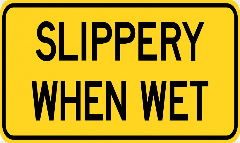 Traffic Sign Warning Sign Wet Floor Sign Road, PNG, 2400x1431px, Traffic Sign, Area, Brand, Happiness, Hazard Download Free