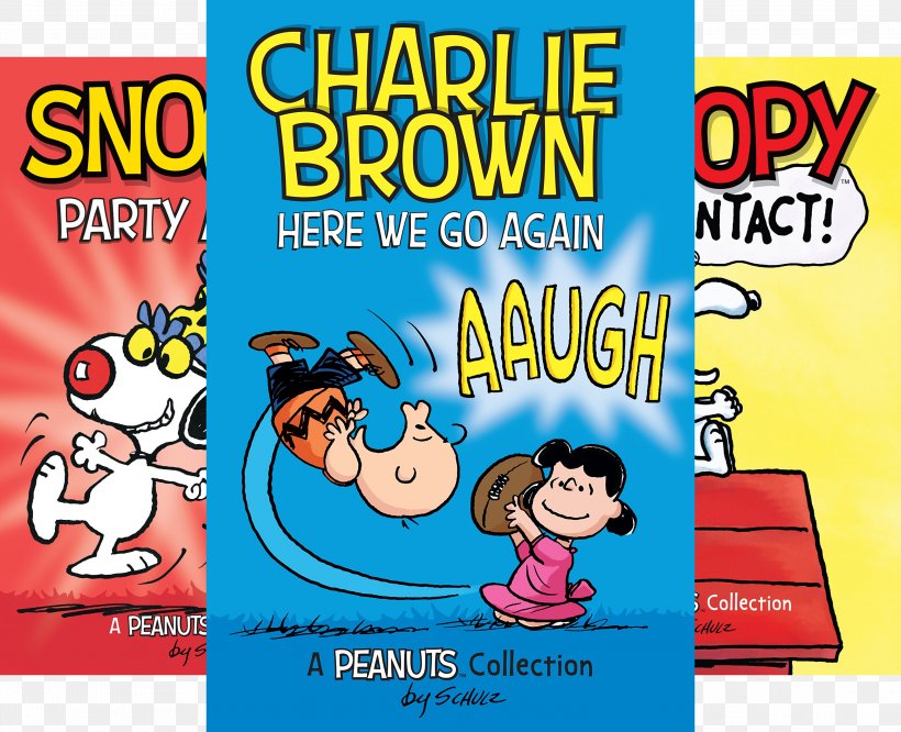 Charlie Brown: Here We Go Again : A Peanuts Collection Lucy Van Pelt Charlie Brown And Friends (PEANUTS AMP! Series Book 2): A Peanuts Collection Snoopy, PNG, 3149x2560px, Charlie Brown, Advertising, Area, Banner, Book Download Free