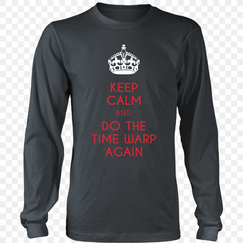 Long-sleeved T-shirt Hoodie Keep Calm And Carry On, PNG, 1000x1000px, Tshirt, Active Shirt, Brand, Cafepress, Clothing Download Free