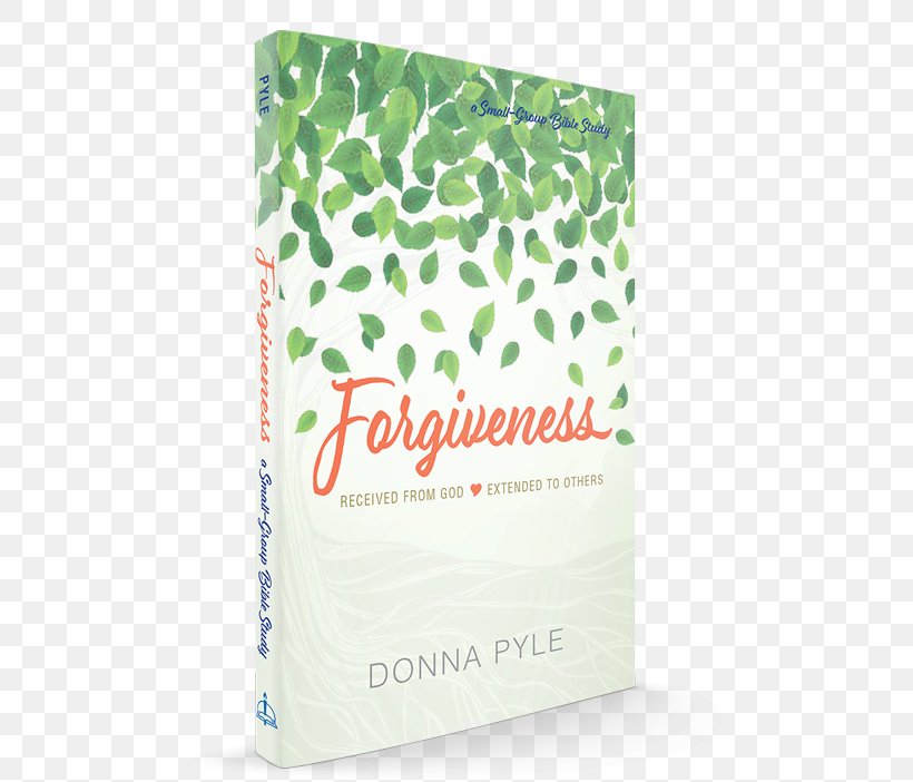 Forgiveness: Received From God Extended To Others The Gift Of Forgiveness Women Of The Word: How To Study The Bible With Both Our Hearts And Our Minds The Kingdom Of God, PNG, 519x702px, Bible, Bible Study, Book, Brand, Christian Literature Download Free