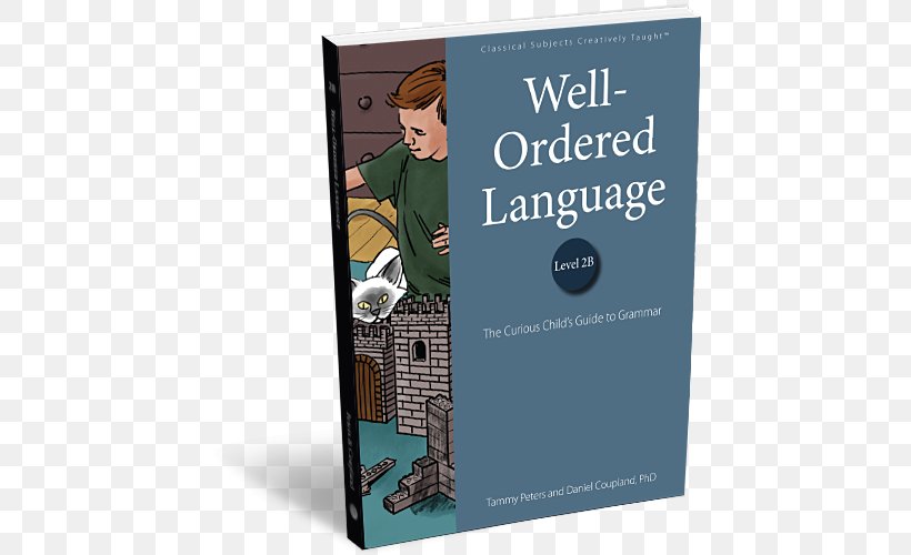 Well-ordered Language, Level 1a: The Curious Child's Guide To Grammar English, PNG, 500x500px, Grammar, Advertising, Book, Child, Curiosity Download Free